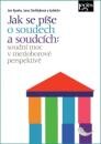 Jak se píše o soudech a soudcích: soudní moc v mezioborové perspektivě