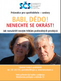 Průvodce pro spotřebitele - seniory: Babi, dědo! Nenechte se okrást!