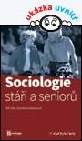 Sociologie stáří a seniorů
