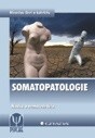 Somatopatologie - Nauka o nemocech těla