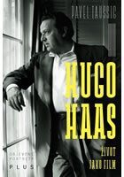 Hugo Haas - Život jako film