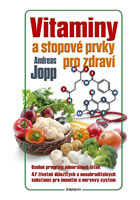 Vitaminy a stopové prvky pro zdraví