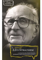 Hovory s Lévi-Straussem o antropologii, strukturalismu, moderním umění a budoucnosti malířství